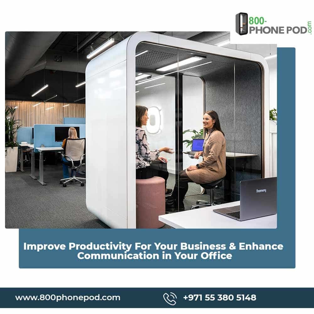 Improve Productivity for Your Business & Enhance Communication in Your Office