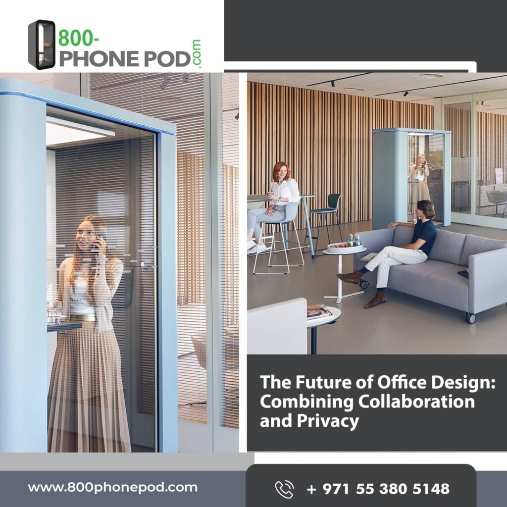 The Future of Office Design Combining Collaboration and Privacy with soundproof phonepod